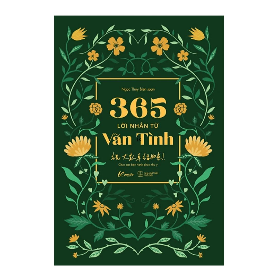 365 Lời Nhắn Từ Vãn Tình - Chúc Các Bạn Hạnh Phúc Như Ý!