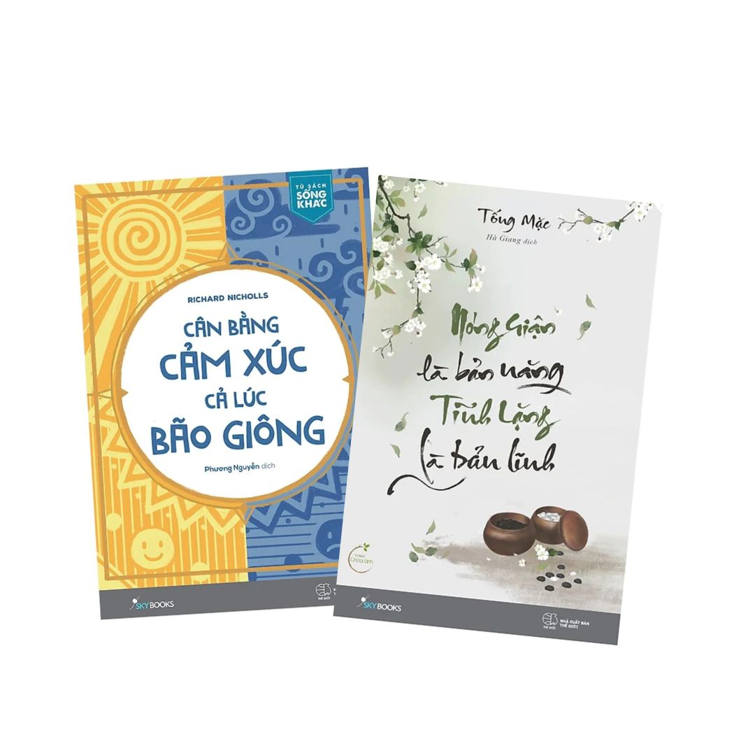 Combo Cân Bằng Cảm Xúc, Cả Lúc Bão Giông + Nóng Giận Là Bản Năng, Tĩnh Lặng Là Bản Tính