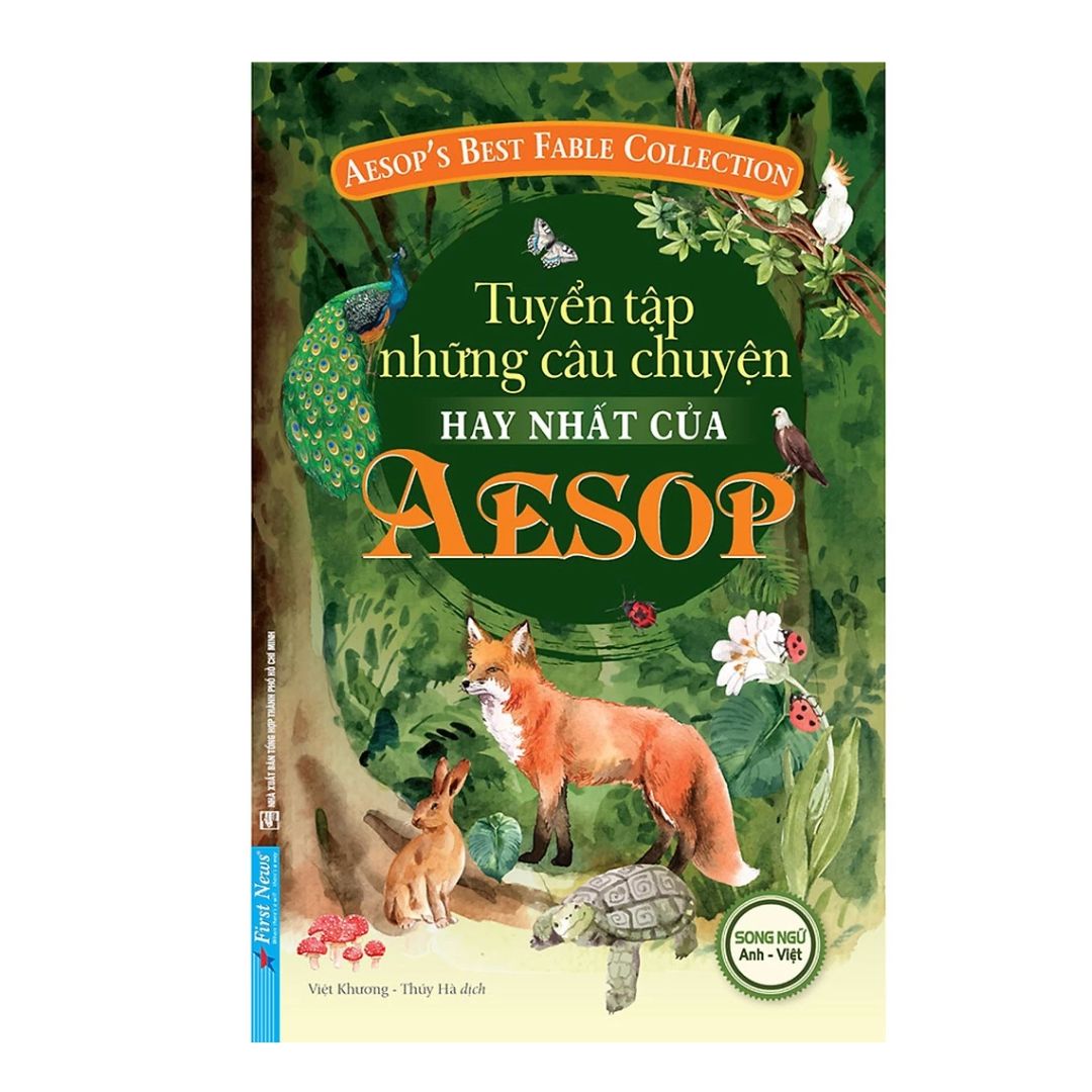 Tuyển Tập Những Câu Chuyện Hay Nhất Của AESOP (Song Ngữ Anh - Việt)