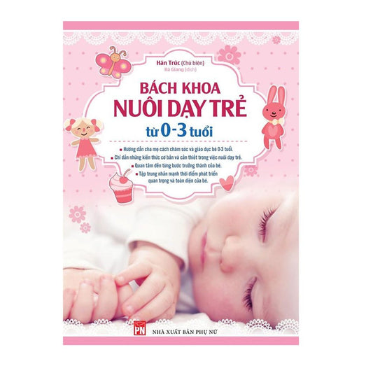 Bách Khoa Nuôi Dạy Trẻ 0-3 Tuổi (pre-loved)
