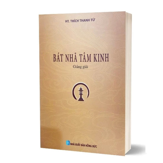 Bát Nhã Tâm Kinh Giảng Giải