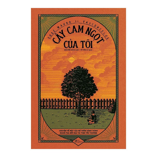 Cây Cam Ngọt Của Tôi