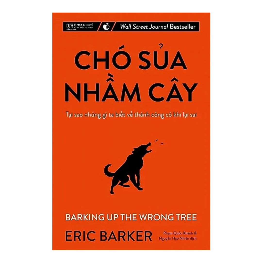 Chó Sủa Nhầm Cây - Tại sao những gì ta biết về thành công có khi lại sai