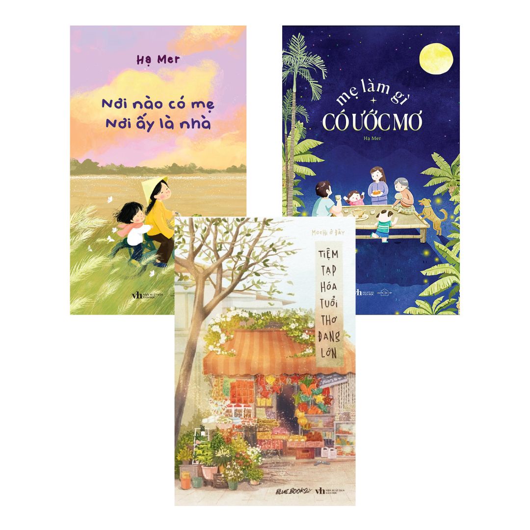 Combo Nơi Nào Có Mẹ, Nơi Ấy Là Nhà + Mẹ Làm Gì Có Ước Mơ + Tiệm Tạp Hóa Tuổi Thơ Đang Lớn