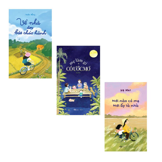 Combo Về Nhà Ăn Bát Cháo Hành + Mẹ Làm Gì Có Ước Mơ + Nơi Nào Có Mẹ, Nơi Ấy Là Nhà