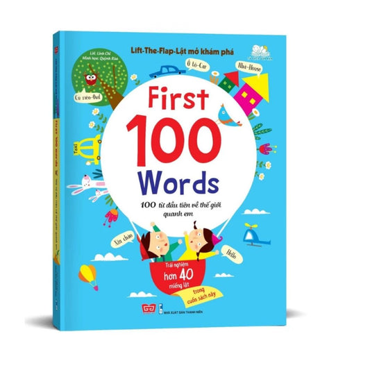 Lift-The-Flap Lật mở khám phá - First 100 Words - 100 từ đầu tiên về thế giới quanh em (Song ngữ Việt Anh)