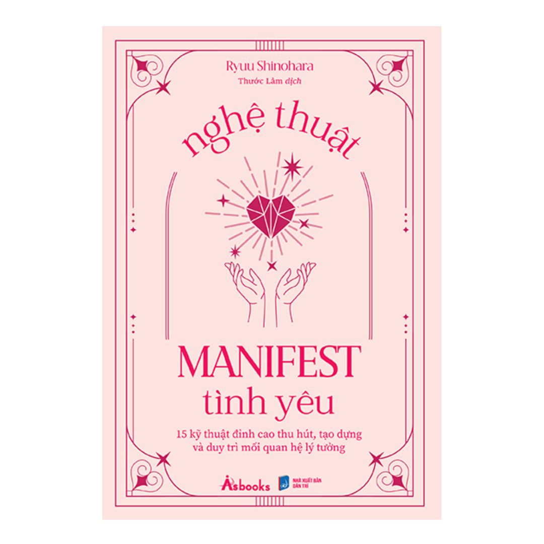 Nghệ Thuật Manifest Tình Yêu