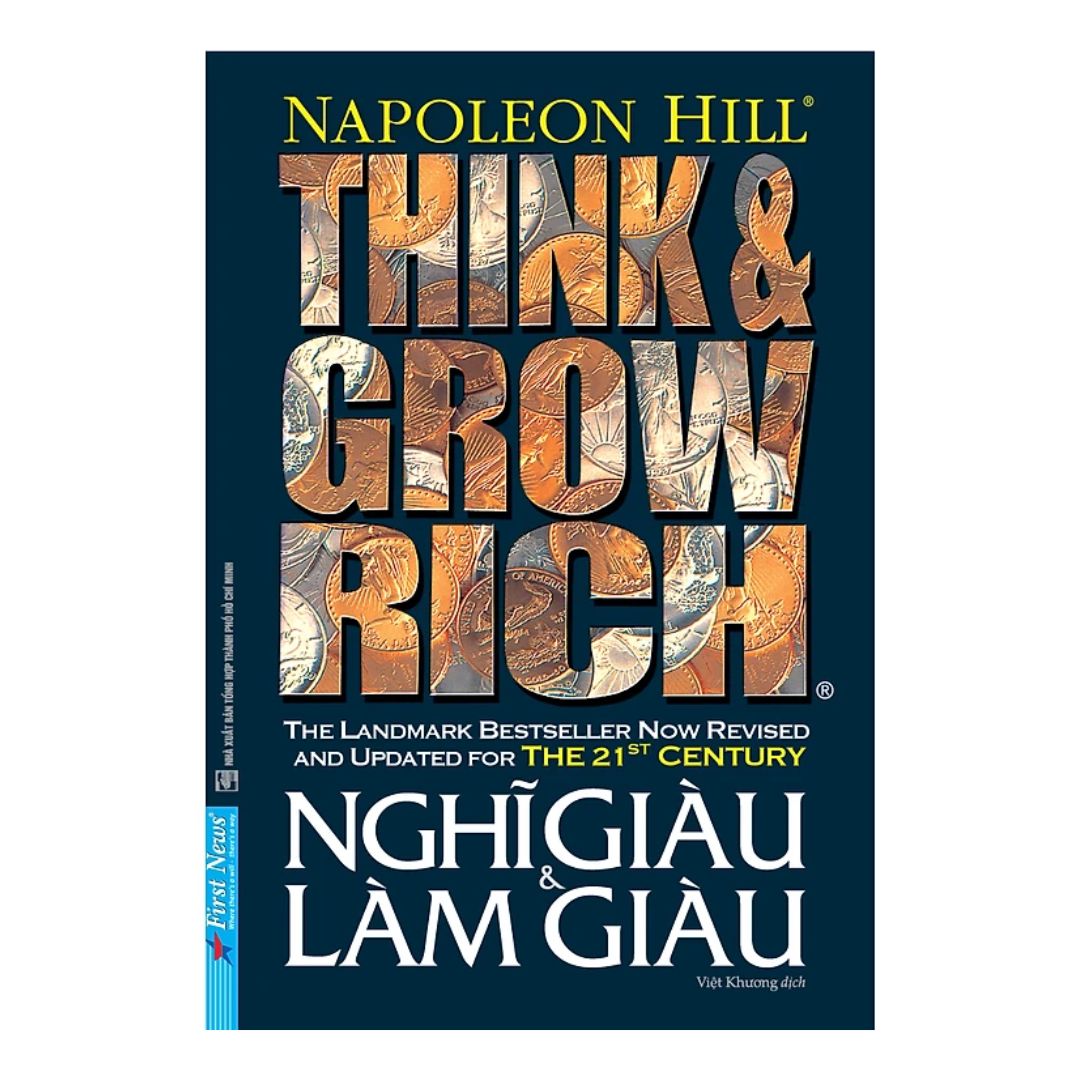 Think and Grow Rich - Nghĩ Giàu Và Làm Giàu