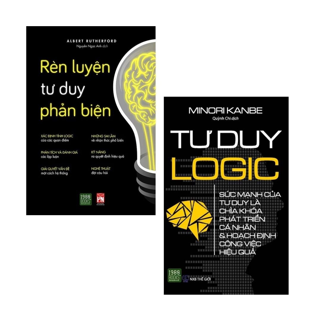 Combo Rèn luyện tư duy phản biện + Tư Duy Logic