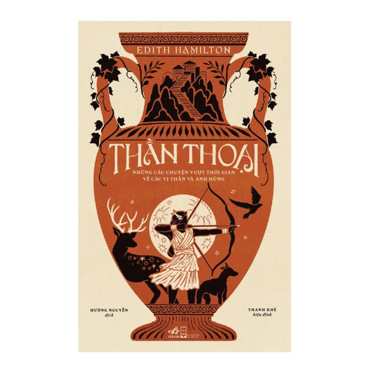 Thần Thoại - Những Câu Chuyện Vượt Thời Gian Về Các Vị Thần