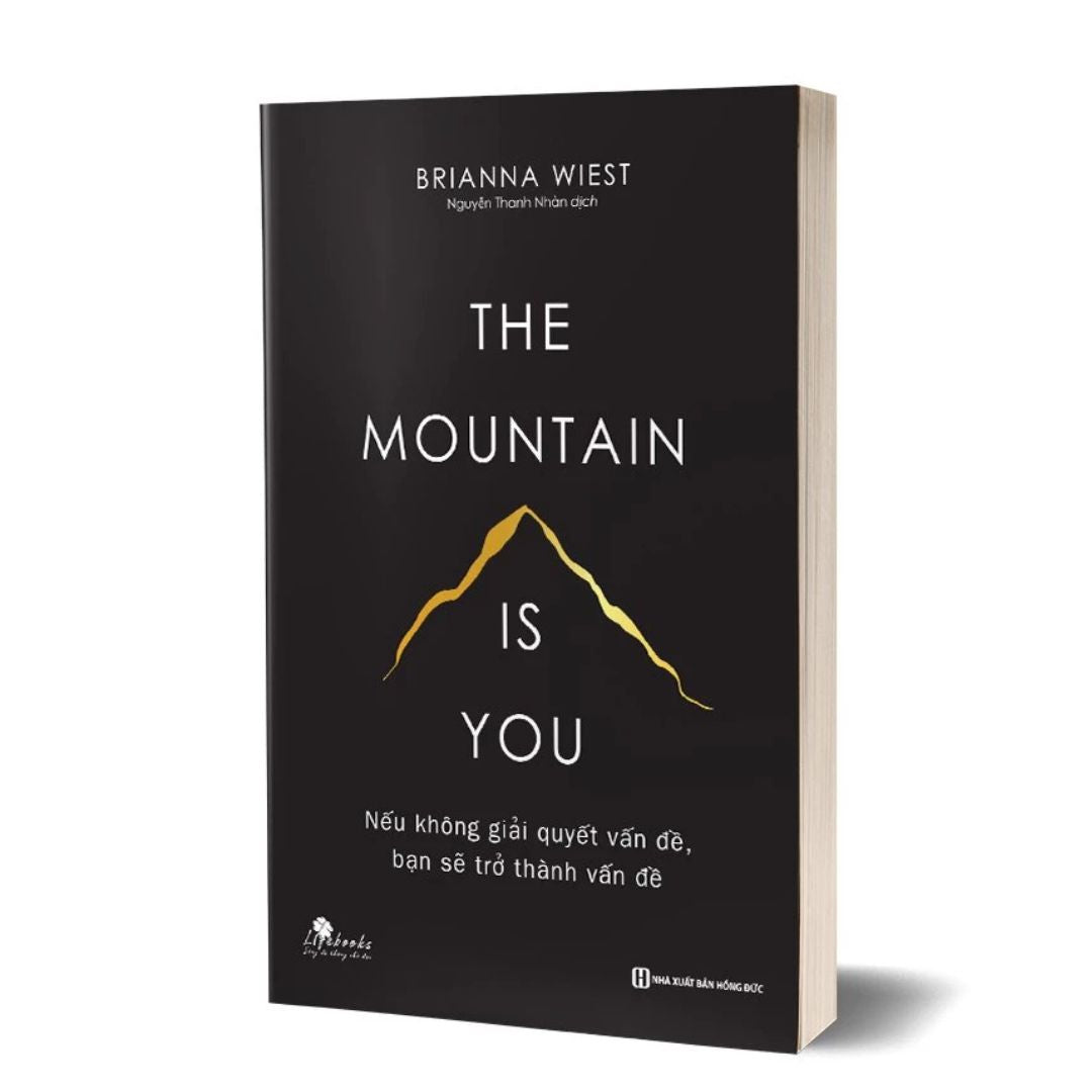 The Mountain Is You - Nếu không giải quyết vấn đề, bạn sẽ trở thành vấn đề