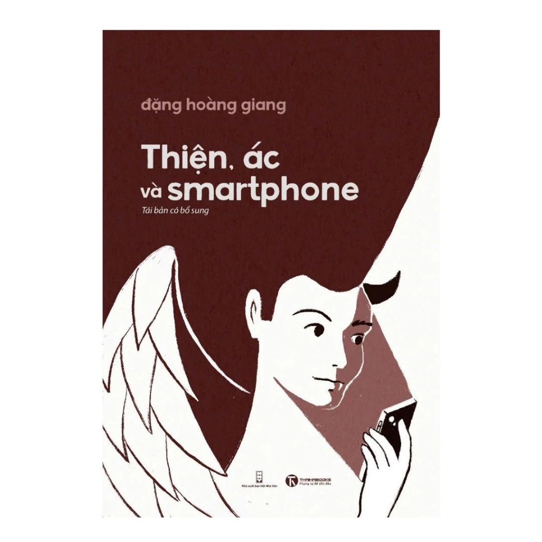 Thiện, Ác Và Smartphone