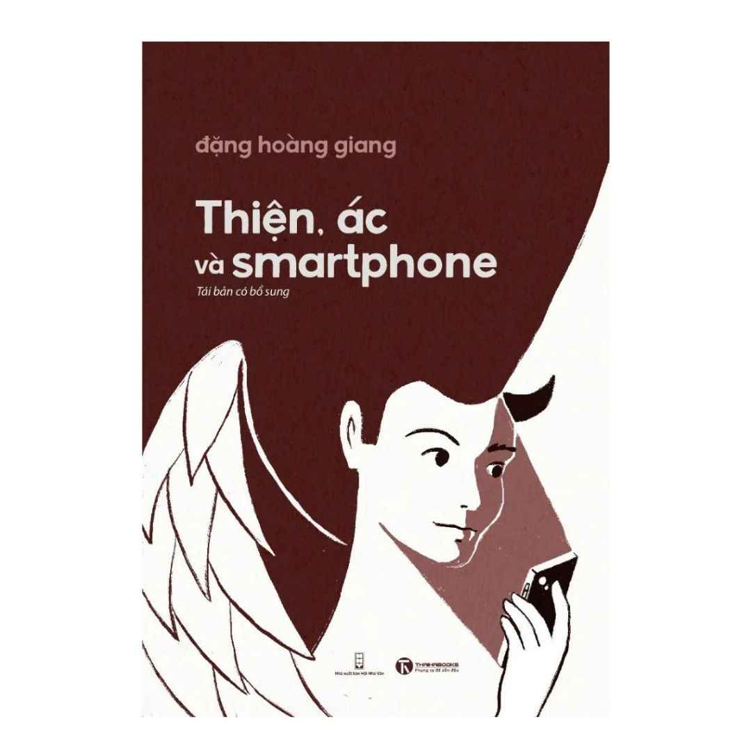 Thiện, Ác Và Smartphone