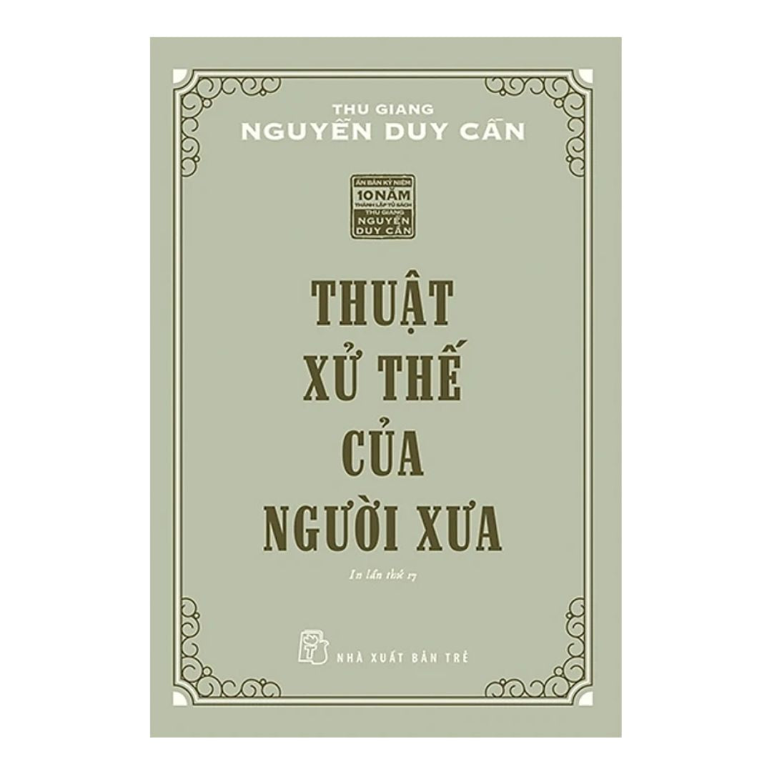 Thuật Xử Thế Của Người Xưa