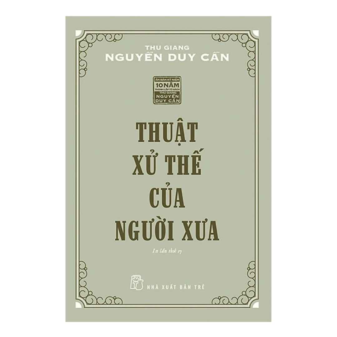 Thuật Xử Thế Của Người Xưa