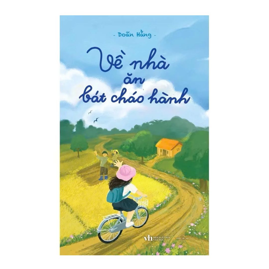 Về Nhà Ăn Bát Cháo Hành