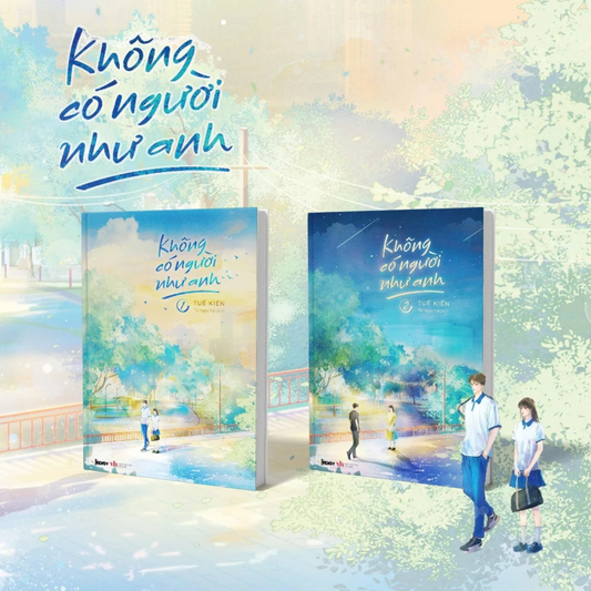 [Pre-order] Không Có Người Như Anh (Ngôn Tình | Bộ 2 Tập)