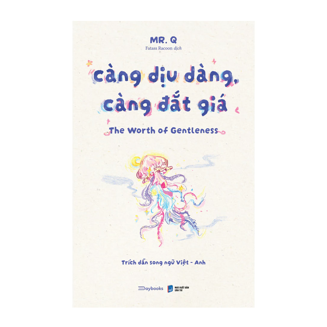 [Pre-order] Càng Dịu Dàng, Càng Đắt Giá (Trích Dẫn Song Ngữ Việt - Anh)