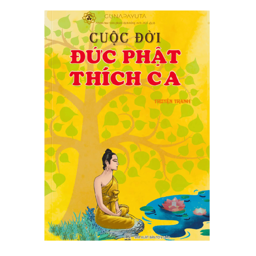 [Pre-order] Cuộc Đời Đức Phật Thích Ca (Song ngữ Anh - Việt)