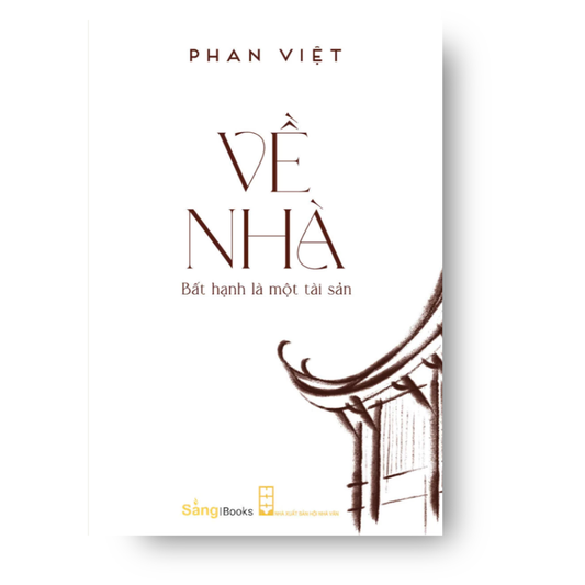 [Pre-order] Về Nhà - Bất hạnh là một tài sản