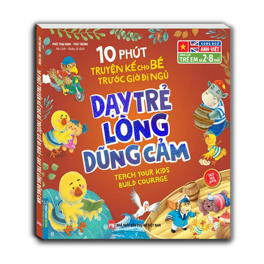 Sách 10 phút truyện kể cho bé trước giờ đi ngủ – Dạy trẻ lòng dũng cảm
