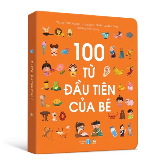 Bìa sách 100 Từ Đầu Tiên Của Bé – Nguyễn Hoàng Oanh, Cao Bích Thủy