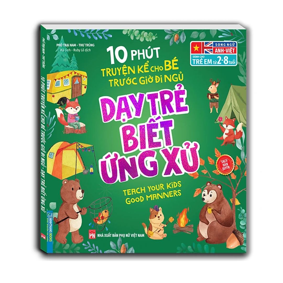 [Pre-order] 10 Phút Truyện Kể Cho Bé Trước Giờ Đi Ngủ - Song Ngữ Anh Việt - Dạy Trẻ Biết Ứng Xử