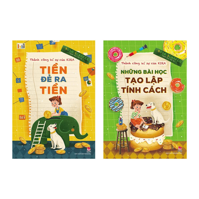 [Pre-order] Bộ 2 Cuốn: Thành Công Kí Sự Của Kira (Tiền đẻ ra tiền & Những bài học tạo lập tính cách)