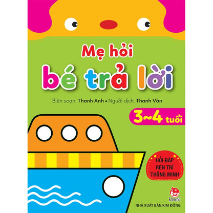 [Pre-order] Mẹ Hỏi Bé Trả Lời - Hỏi đáp rèn trí thông minh (Bộ 5 tập dành cho bé từ 1 đến 6)
