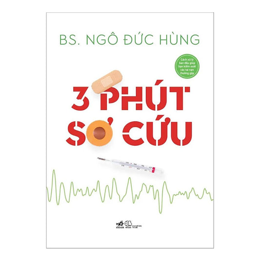 [Pre-order] Ba Phút Sơ Cứu