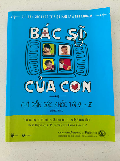 Bác Sĩ Của Con (Chỉ dẫn sức khỏe từ A-Z) (pre-loved)