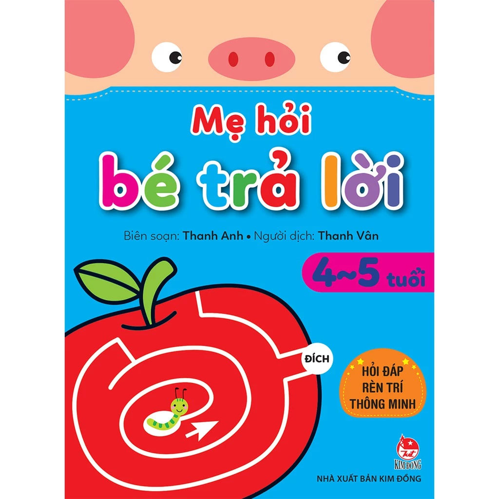 [Pre-order] Mẹ Hỏi Bé Trả Lời - Hỏi đáp rèn trí thông minh (Bộ 5 tập dành cho bé từ 1 đến 6)