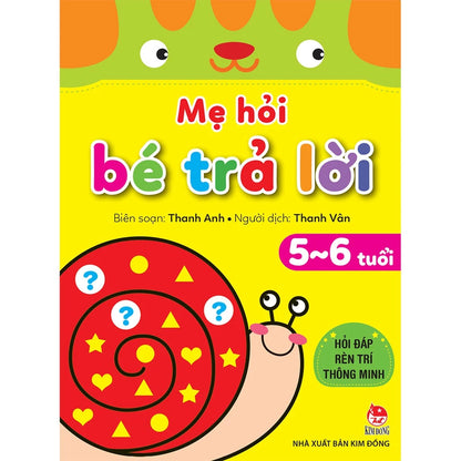 [Pre-order] Mẹ Hỏi Bé Trả Lời - Hỏi đáp rèn trí thông minh (Bộ 5 tập dành cho bé từ 1 đến 6)