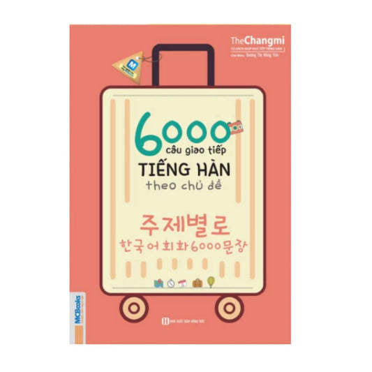 [Pre-order] 6000 Câu Giao Tiếp Tiếng Hàn Theo Chủ Đề - Kèm App học Online