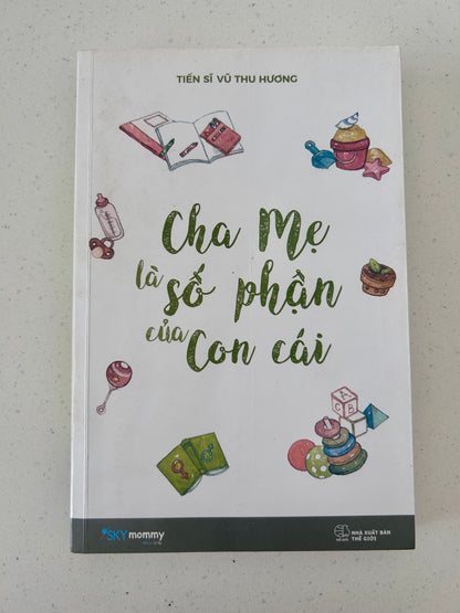 Cha Mẹ Là Số Phận Của Con Cái (pre-loved)