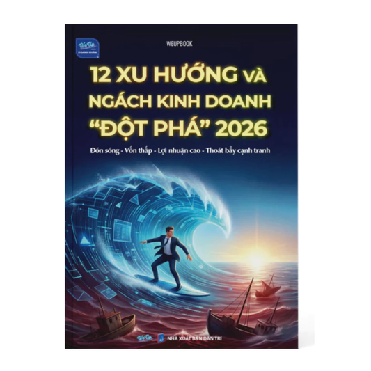 [Pre-order] 12 Xu Hướng Và Ngách Kinh Doanh Đột Phá 2026