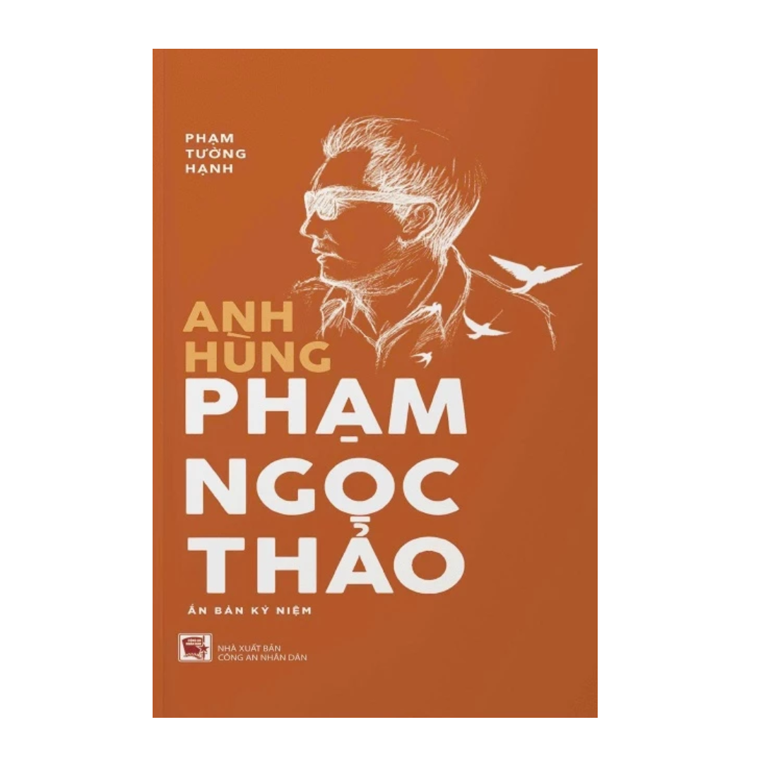 [Pre-order] Anh Hùng Phạm Ngọc Thảo (Ấn Bản Kỷ Niệm)