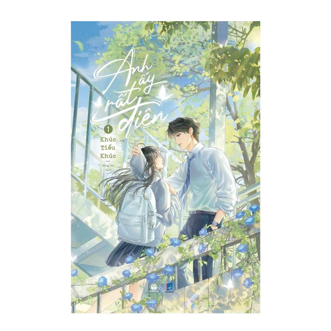 [Pre-order] Anh Ấy Rất Điên (Tập 1 | Ngôn tình)