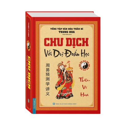 [Pre-order] Chu Dịch Với Dự Đoán Học (Bìa Cứng)