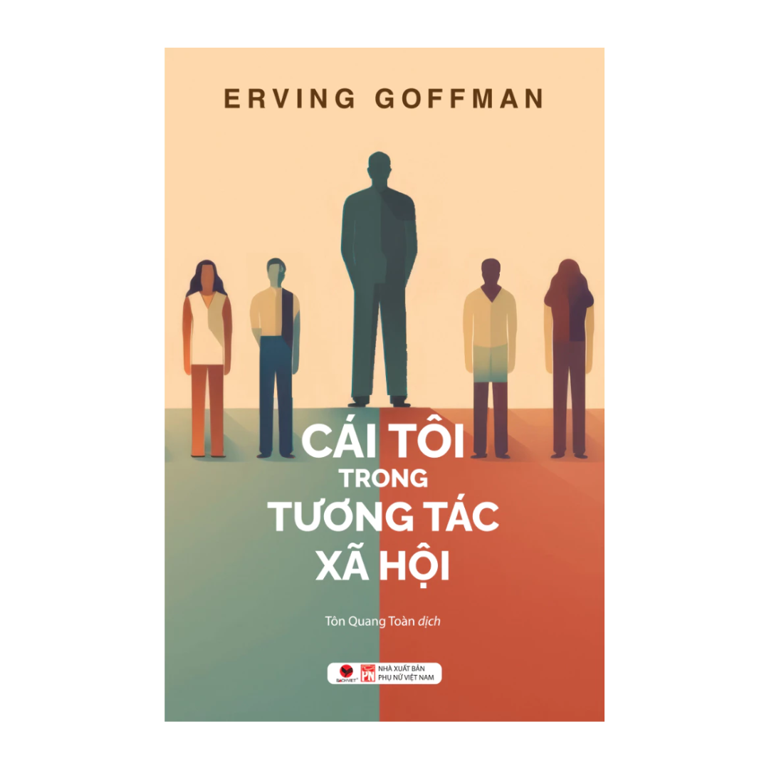 [Pre-order] Cái Tôi Trong Tương Tác Xã Hội