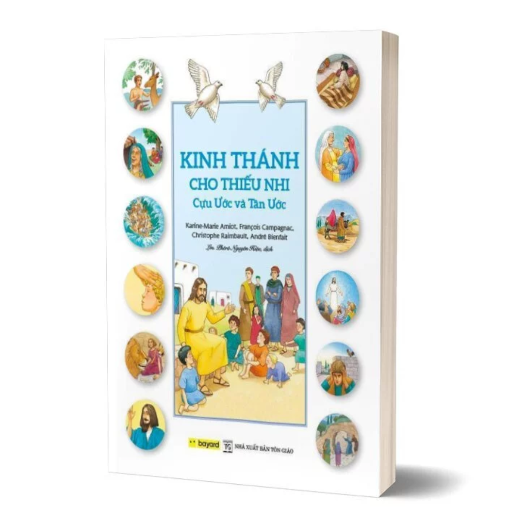 [Pre-order] Kinh Thánh Cho Thiếu Nhi (Cựu Ước và Tân Ước)