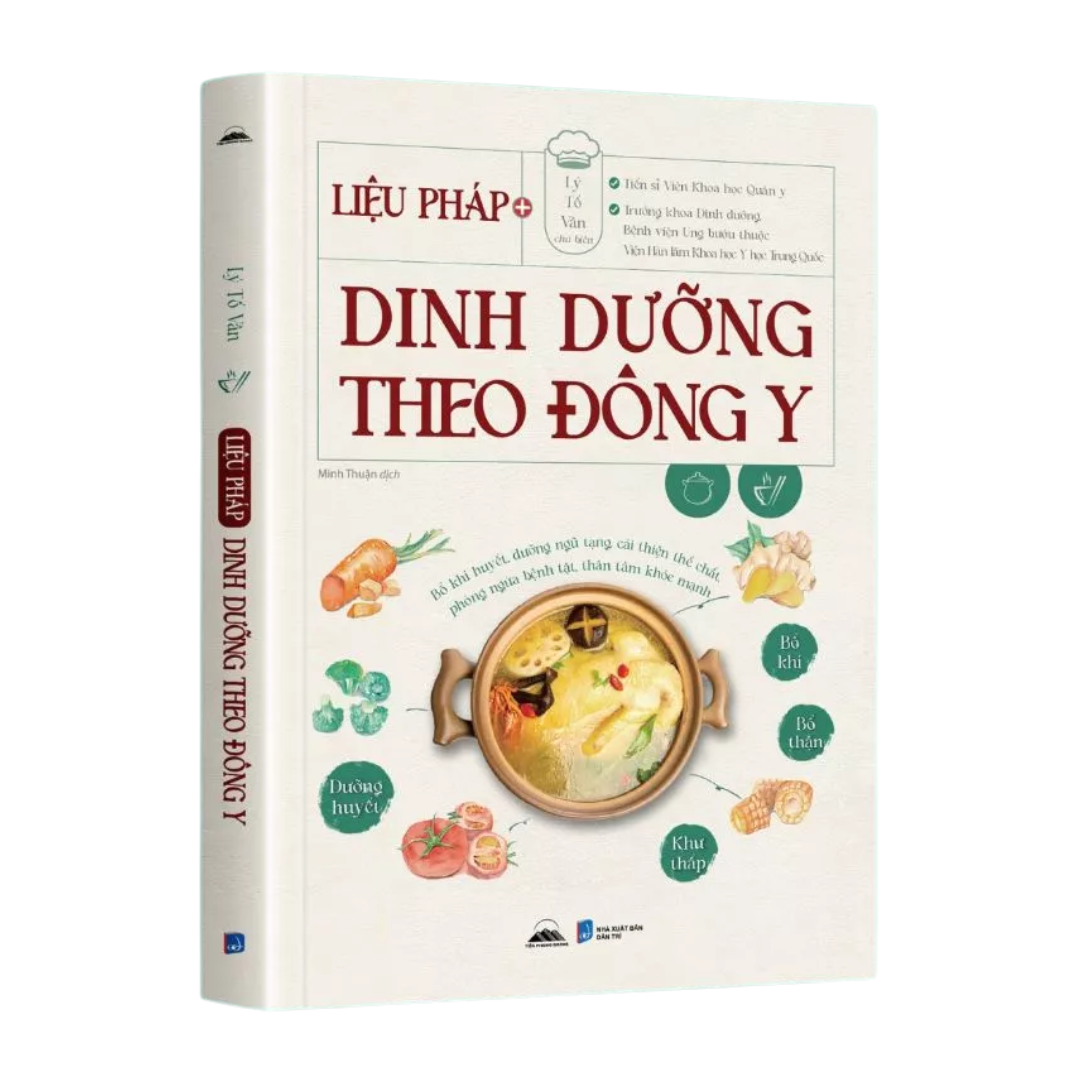 [Pre-order] Liệu Pháp Dinh Dưỡng Theo Đông Y - Gần 60 Công Thức Thực Liệu Cho Các Bệnh Thường Gặp