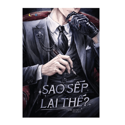 [Pre-order] Sao Sếp Lại Thế (Đam mỹ)