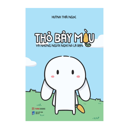 [Pre-order] Thỏ Bảy Màu Và Những Người Nghĩ Nó Là Bạn
