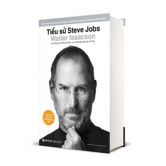 [Pre-order] Tiểu Sử Steve Jobs - Cuộc Đời & Sự Nghiệp Người Thay Đổi Apple (Bìa cứng)