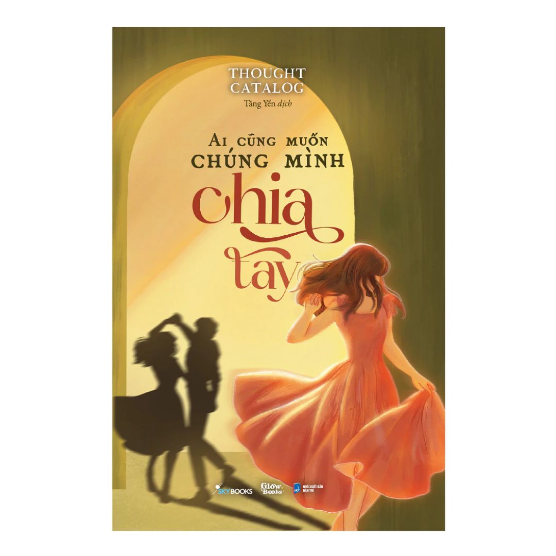 Ai Cũng Muốn Chúng Mình Chia Tay