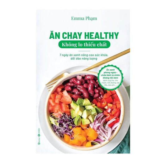 [Pre-order] Ăn Chay Healthy Không Lo Thiếu Chất