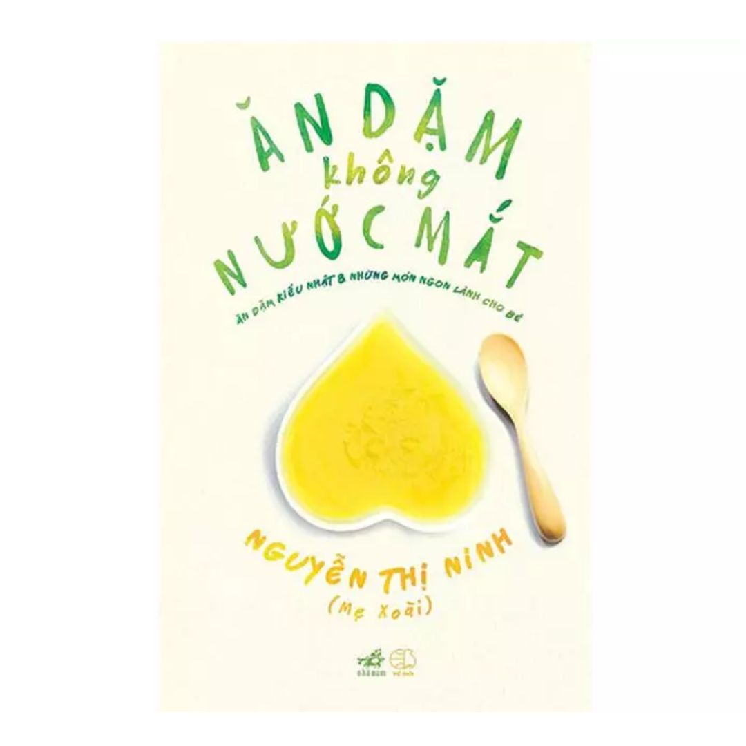 [Pre-order] Ăn Dặm Không Nước Mắt (kèm thực đơn)