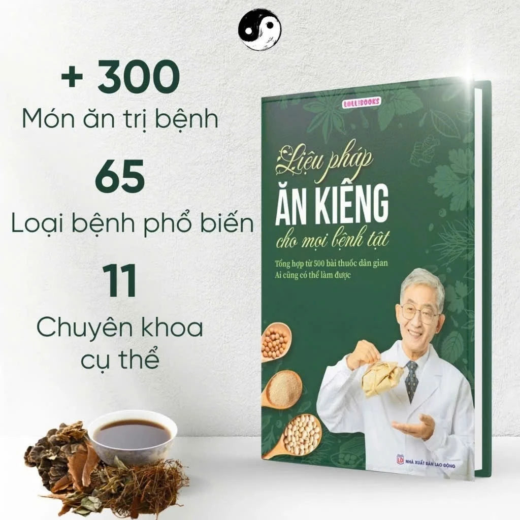 [Pre-order] Liệu Pháp Ăn Kiêng Cho Các Loại Bệnh Từ Món Ăn Đông Y
