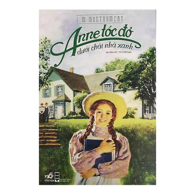 [Pre-order] Anne Tóc Đỏ Dưới Chái Nhà Xanh
